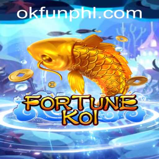 Exploring the World of FORTUNEKOI: A Dive into Ok Fun Games