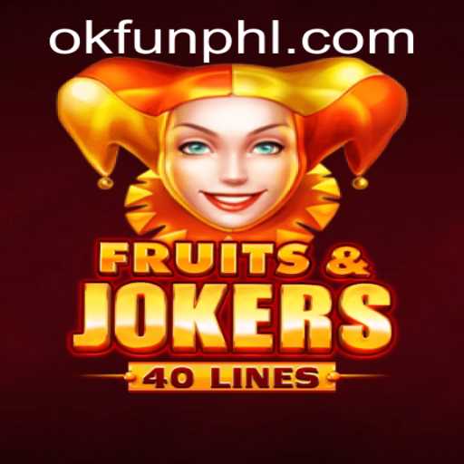 Discover the Excitement of FruitsAndJokers40: A Fun and Engaging Gaming Experience