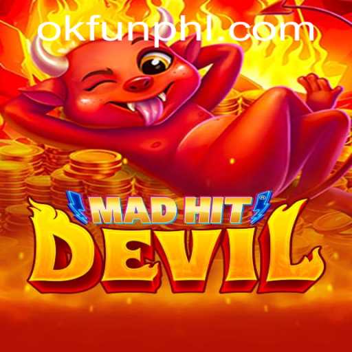 MadHitDevil: Unleashing Chaos in OK Fun Games