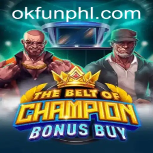 TheBeltOfChampionBonusBuy: A Fun Gaming Experience